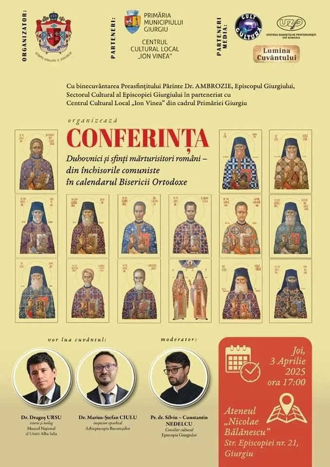 Conferința DUHOVNICI SFINȚI MĂRTURISITORI ROMÂNI din închisorile comuniste trecuți în calendarul BOR în Anul Centenarului